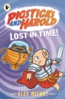 Image for Pigsticks and Harold lost in time!