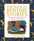 Image for The book of bedtime stories  : ten prize-winning stories from Mumsnet and Gransnet