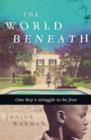 Image for The world beneath
