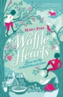 Image for Waffle hearts  : Lena and me in Mathildewick Cove