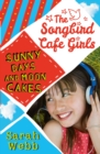 Image for Sunny Days and Moon Cakes (The Songbird Cafe Girls 2)