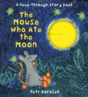 Image for The Mouse Who Ate the Moon