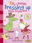 Image for Tilly and Friends: Dressing Up Sticker Activity Book