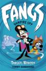 Image for Fangs Vampire Spy Book 4: Target: Nobody