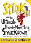 Image for Stink and the Ultimate Thumb-Wrestling Smackdown