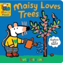 Maisy loves trees by Cousins, Lucy cover image