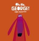 Oh no, George! - Haughton, Chris