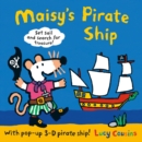Image for Maisy&#39;s Pirate Ship : With Pop-up 3D Pirate Ship!