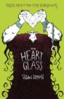 Image for The heart of glass : 3