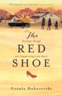 Image for The red shoe  : strange things are happening next door