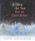 Image for How the Sun Got to Coco&#39;s House
