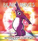 Image for Bear moves