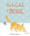 Image for How to Catch a Mouse
