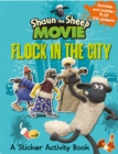Image for Shaun the Sheep Movie - Flock in the City Sticker Activity Book