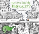 Image for Have you seen my dragon?