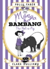 Image for Mango &amp; Bambang: The Not-a-Pig (Book One)