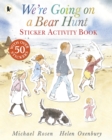 Image for We&#39;re Going on a Bear Hunt Sticker Activity Book