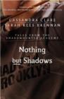 Image for Nothing but shadows : 4