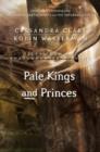 Image for Pale kings and princes
