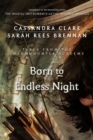 Image for Born to endless night