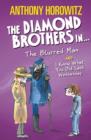 Image for The Diamond brothers in ... The blurred man  : and, I know what you did last Wednesday