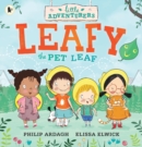 Image for The Little Adventurers: Leafy the Pet Leaf