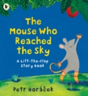 Image for The mouse who reached the sky