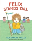 Image for Felix Stands Tall