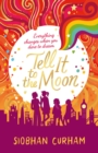 Image for Tell It to the Moon