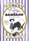 Image for Mango &amp; Bambang: The Not-a-Pig (Book One)