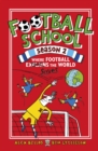 Image for Football School Season 2: Where Football Explains the World