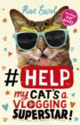 Image for #Help: My Cat&#39;s a Vlogging Superstar!