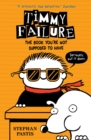 Image for Timmy Failure: The Book You&#39;re Not Supposed to Have