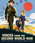 Image for Voices from the Second World War: children discover memories from World War Two.
