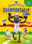 Image for Shaun the Sheep Championsheep Games : A Sporting Sticker Activity Book