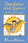 Image for Daedalus and Icarus  : &amp;, Orpheus and Eurydice
