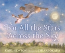 Image for For all the stars across the sky
