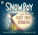 Image for Snowboy and the last tree standing
