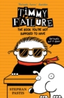 Image for Timmy Failure: The Book You&#39;re Not Supposed to Have