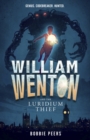 Image for William Wenton and the luridium thief