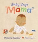 Image for Baby Says "Mama"