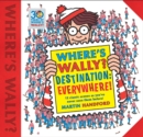 Image for Where&#39;s Wally? Destination: Everywhere!