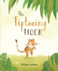 Image for The Tiptoeing Tiger