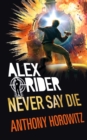 Image for Never say die