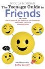 Image for The teenage guide to friends