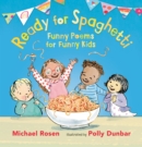 Image for Ready for spaghetti  : funny poems for funny kids