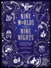 Image for Nine worlds in nine nights  : a journey through imaginary lands