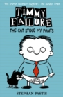 Image for Timmy Failure: The Cat Stole My Pants