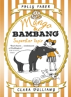 Image for Mango &amp; Bambang: Superstar Tapir (Book Four)