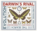 Image for Darwin&#39;s rival  : Alfred Russel Wallace and the search for evolution